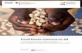 Food losses concern us all - Deutsche Gesellschaft für ... · Food losses concern us all – new challenges for international cooperation – Documentation of an expert discussion