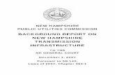 Background Report on NH Transmission Infrastructure Commission/Transmission...“existing transmission infrastructure, ... therefore constructed in such a way that the transmission