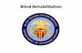 Blind Rehabilitation Services - United States …€¢Support blind and low vision Veterans and active ... Blind rehabilitation services may be provided ... 16 Oklahoma City VAMC,