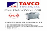 Océ ColorWave 600 - Wide Format Printer, Plotter, Large ... · DE0708_Oce_EPOWrep.qxd:Layout 1 9/10/08 12:33 PM Page 10. coated inkjet paper. Plus, there is no ... Océ ColorWave