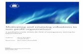 Motivating and retaining volunteers in non-profit ...639371/FULLTEXT01.pdfMotivating and retaining volunteers in non-profit organizations A qualitative study within the field of management,