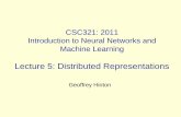CSC321: 2011 Introduction to Neural Networks and Machine Learningbonner/courses/2014s/csc321/lect… ·  · 2014-01-15CSC321: 2011 Introduction to Neural Networks and Machine Learning