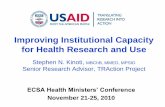 Improving Institutional Capacity for Health Research … · Improving Institutional Capacity for Health Research and Use ... •Use of ARVs for PMTCT and AIDS ... Improving Institutional