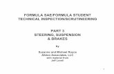FORMULA SAE/FORMULA STUDENT TECHNICAL INSPECTION/SCRUTINEERING PART … · FORMULA SAE/FORMULA STUDENT TECHNICAL INSPECTION/SCRUTINEERING PART 3 STEERING, ... The judges reserve the