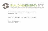 Making Money By Saving Energy Jon Hettingernesea.org/.../making_money_by_saving_energy_by_jon_hettinger.pdfMaking Money By Saving Energy Jon Hettinger October 15, 2015. ... Interview