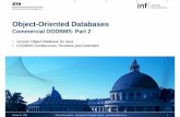 Object-Oriented DatabasesOriented Databases - … DatabasesOriented Databases Commercial OODBMS: Part 2 • Versant Object Database for Java • OODBMS Architectures, Revisited and