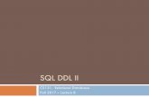 SQL DDL II - California Institute of Technologyusers.cms.caltech.edu/~donnie/cs121/CS121Lec08.pdfConstraint Names ¨Can assign names to constraints ¤When constraint is violated, errorindicates