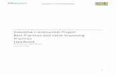 Industrial Construction Project Best Practices and Value ... · Industrial Construction Project Best Practices and Value Improving Practices Handbook GO Productivity - Caitlin Marshall