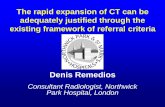 The rapid expansion of CT can be adequately justified ... wed lomond Remedios TS7c.3a.pdf · existing framework of referral criteria ... IVU, XR lumbar spine, NM ... adequately justified