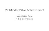 Mock Bible Bowl 1 & 2 Corinthians - PBAWikipbawiki.org/images/a/ac/Pathfinder_Bible_Achievement_Mock_Bible_B… · Mock Bible Bowl 1 & 2 Corinthians. Question #1 According to 1 Corinthians