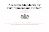 Academic Standards for Environment and Ecologystatic.pdesas.org/content/documents/Academic_Standards_for... · Academic Standards for Environment and Ecology June 1, 2009 FINAL ...