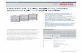 FAS-420-TM Series Aspirating Smoke Detectors LSN improved ...resource.boschsecurity.com/documents/Data_sheet_enUS_1270720395… · Their resistance to contamination, the temperature