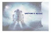 victor s R2-d2 - astromechbuilder.comvfranco.astromechbuilder.com/kontent/VictorsR2D2.pdfvictor!s R2-d2 12/9/07 2 R2 Faqs - quick overview ¥How much does R2 weigh? ¥ Roughly 130-140lbs