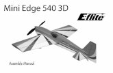 Mini Edge 540 3D - Horizon Hobby you for purchasing the Mini Edge 540 3D ARF, which is based on the popular 33% Hangar 9® Edge 540 ... Glue the tail skid into position using Medium