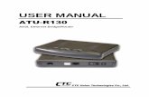 ATU-R130 User Manual - Router Accessrouter-access.com/files/manuals/ctc-union-atu-r130-Manual.pdf · Configuring Your Computers ... Diagnosing Problem using IP Utilities ... Power