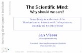 The Scientific Mind - Learning Development Institute ndev.org The Scientific Mind: n t inst n Why should we care? o pme w Some thoughts at the start of the Third Advanced International
