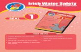 Irish Water Safety · Irish Water Safety Sábháilteacht ... • Show ability to immerse face in water. • Blowing bubbles while mouth is in the ... • Oral test on water safety