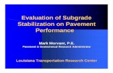 Evaluation of Subgrade Stabilization on Pavement of Subgrade...Evaluation of Subgrade Stabilization on Pavement Performance ... – CBR lDurability ... – Wet dry cycles – Tube