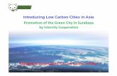 Promotion of the Green City in Surabaya · Promotion of the Green City in Surabaya ... (2012,Hanoi,Ho Chi Minh&Haiphong) ⑫Ministry of Economy, Trade and Industry (2013: Manila &
