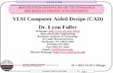 VLSI Computer Aided Design (CAD) Dr. Lynn Fuller© October 1, 2015 Dr. Lynn Fuller Rochester Institute of Technology Microelectronic Engineering VLSI-CAD Page 3 OUTLINE The Design