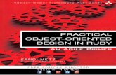 Practical Object-Oriented Design in Ruby: An Agile Primerptgmedia.pearsoncmg.com/images/9780321721334/samplepages/... · The Addison-Wesley Professional Ruby Series provides readers