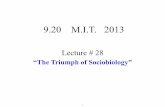 Lecture 28 Notes: 'The triumph of sociobiology'; Konrad ... · John Alcock, The Triumph of Sociobiology, ch 10: Trying to explain fitness-reducing behaviors 2. What explanations for