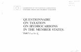 QUESTIONNAIRE ON TAXATION ON HYDROCARBONS …aei.pitt.edu/38833/1/A3832.pdf · commission of the eljrc)pea.n com1\1unities customs union and indirect taxation questionnaire on taxation