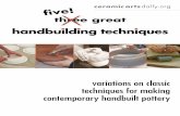 handbuilding techniques - artuwcsea.com · how to make pottery using simple handbuilding techniques, ... pensive materials to create a design ... can make bold, graphic borders or