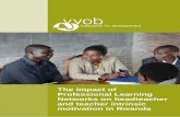 The impact of Professional Learning and teacher intrinsic · The impact of Professional Learning Networks on headteacher and teacher intrinsic motivation in Rwanda 4/29 This research