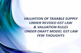 VALUATION OF TAXABLE SUPPLY UNDER REVISED …idtc-icai.s3.amazonaws.com/download/Webcast-20-Jan-Valuation-Rule… · goods, or as the case may be supply of service. ... NGO’spaying