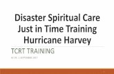 Disaster Spiritual Care - Texas Crisis Resiliency Teamtexascrisisresiliencyteam.org/.../07/3-Hour-Disaster-Spiritual-Care... · Disaster spiritual care is not done alone –all the