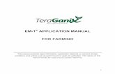 EM•1 APPLICATION MANUAL FOR FARMING€¢1® APPLICATION MANUAL FOR FARMING ... 7.2 USING EM FERMENTED PLANT EXTRACT ... improving the efficiency of organic matter and nutrient