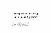Gaining and Maintaining IT & Business Alignmentpittsburghpmi.org/images/meeting/111314/gaining_and_maintaining_it... · Gaining and Maintaining IT & Business Alignment ... Strategic