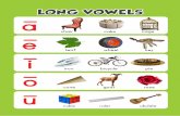 long Vowels A E Io U - Kizclubkizclub.com/Phonics/chart/longvowels-chart.pdf · LONG VOWELS a cake cage e i o u wheel key iron pie rose cube ruler ukulele chair leaf bicycle cone