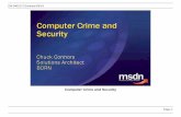 Computer Crime and Security - UFiessilverstr.ufies.org/blog/msdn-webcast-computer-crime.pdf · Page: 7 DN-040217-CConnors-REV3 Security Fundamentals Microsoft Developers and Security