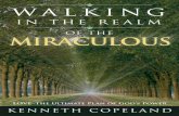 Kenneth Copeland - jideowomoyela.com – Insightsjideowomoyela.com/pdf/Walking-In-the-Realm-of-the-Miraculous.pdf · Walking in the Realm of the Miraculous: Love—The Ultimate Plan
