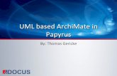 UML based ArchiMate in Papyrus - PolarSys · UML based ArchiMate in Papyrus By: Thomas Gericke 15 ¡ Establish collaboraon with interested parJes ! We wish to collaboraon with other
