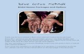 Bridal Henna Packages and Options Henna Brochure - 2016 - v2...Bridal Henna Packages and Options Thank you for your interest in Blue Lotus Mehndi’s bridal henna services! Since 2011,