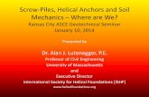 Screw-Piles, Helical Anchors and Soil Mechanics – Where …€¦ ·  · 2014-01-13Screw-Piles, Helical Anchors and Soil Mechanics ... International Society for Helical Foundations
