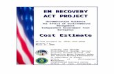 EM ARRA Project Basis of Estimate Template€¦  · Web viewEM RECOVERY ACT PROJECT Documentation Guidance. for Office of Environmental Management. Independent Government Cost Estimates.