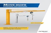 Move more - Demag EN.pdf · Move more Productivity and ... New: aluminium! 41700-3 40976-19 Demag slewing jib cranes ensure that all types of work- ... demag dc-pro chaIn hoIst wIth