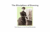 The Disciplines of Dowsing - Tetradian Bookstetradianbooks.com/ebook/9781906681098_disc_EB.pdf · 1 INTRODUCTION A bit of background A book on dowsing, yes; but why the disciplines