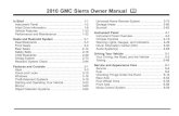 2010 GMC Sierra Owner Manual M - General Motors Canada€¦ · 2010 GMC Sierra Owner Manual M Headlamp Aiming ... to the DURAMAX® Diesel supplement for additional and specific information