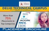 DELHI TECHNICAL CAMPUSdelhitechnicalcampus.com/wp-content/uploads/2018/02/placement... · campus every year. Our campus placement process is designed to meet the needs of recruiters
