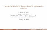 The nuts and bolts of Sweave/Knitr for reproducible … nuts and bolts of Sweave/Knitr for reproducible research Marcus W. Beck ORISE Post-doc Fellow USEPA NHEERL Gulf Ecology Division,
