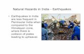 Natural Hazards in India -Earthquakes - World Banksiteresources.worldbank.org/CMUDLP/Resources/day1-5-NRR.pdfNatural Hazards in India -Earthquakes • Earthquakes in India are less
