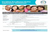 Certified Enrollment Entity Application Worksheethbexmail.blob.core.windows.net/eap/8 29 14 CEE Application... · Certified Enrollment Entity Application Worksheet Use this worksheet