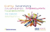 Early Learning Standards Framework Guidebook · Early Learning Standards Framework Guidebook 3rd Edition WVBE Policy 2520.15 Effective August 10, 2015