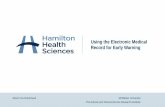 Using the Electronic Medical Record for Early Warning · Using the Electronic Medical Record for Early Warning McMaster University Thrombosis and Atherosclerosis Research Institute