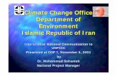 Climate Change Office Department of Environment Islamic ...unfccc.int/resource/docs/natc/presentations/iranncpresent.pdf · Department of Environment Islamic Republic of Iran ...